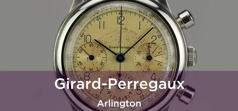 Girard-Perregaux Arlington