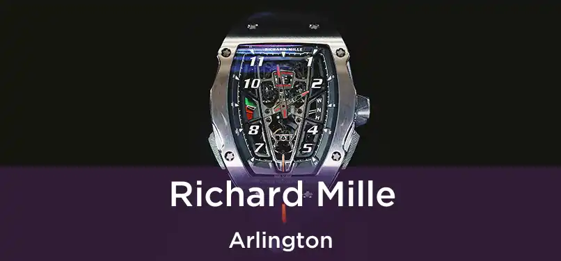 Richard Mille Arlington